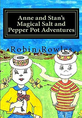 Anne And Stan's Magical Salt And Pepper Pot Adventures-..
