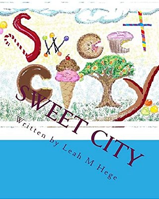 Sweet City: Healthy Adventures-..