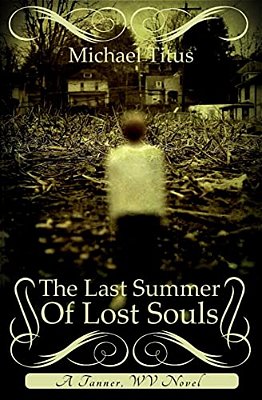 The Last Summer Of Lost Souls-..