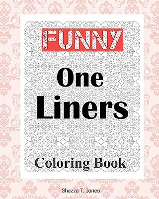 Funny One Liners Coloring Book-..