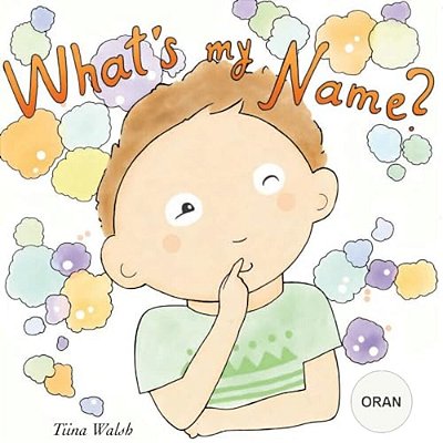 What's My Name? Oran-..
