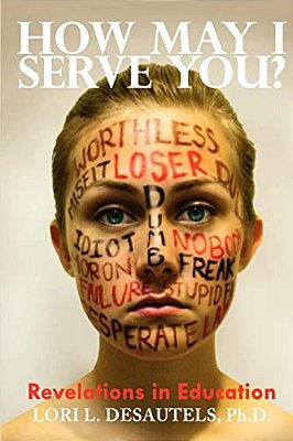 How May I Serve You? Revelations In Education-..
