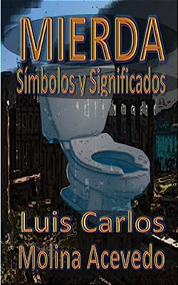 Mierda: Símbolos Y Significados-..