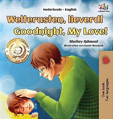 Goodnight, My Love! (Dutch English Bilingual Children's Book)-..