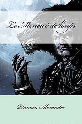 Le Meneur De Loups-..