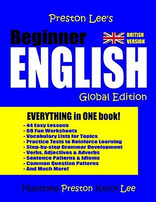 Preston Lee's Beginner English - Global Edition (British Version)-..