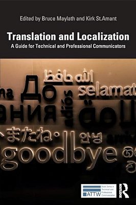 Translation And Localization: A Guide For Technical And Professional Communicators-..
