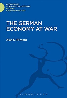 The German Economy At War-..