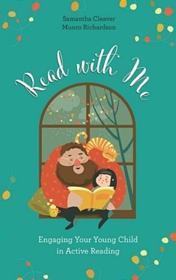 Read With Me: Engaging Your Young Child In Active Reading-..