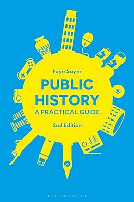 Public History: A Practical Guide-..