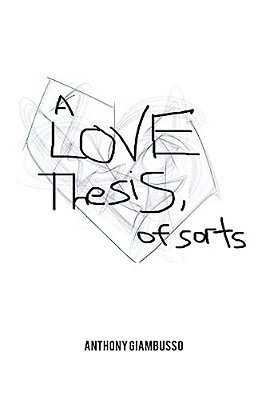 A Love Thesis, Of Sorts-..