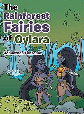 The Rainforest Fairies Of Oylara-..
