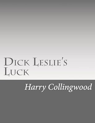 Dick Leslie's Luck-..