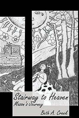 Stairway To Heaven: Mason's Journey-..