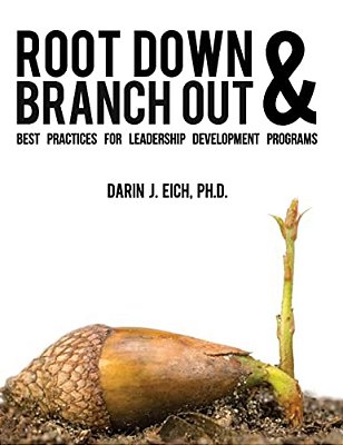 Root Down And Branch Out: Best Practices For Leadership Development Programs-..