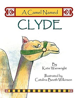 A Camel Named Clyde-..