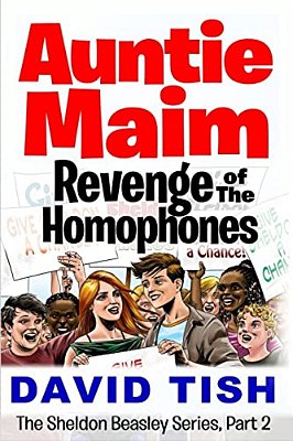 Auntie Maim: Revenge Of The Homophones-..