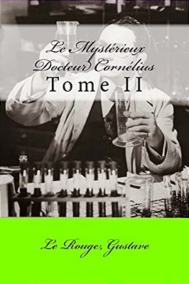 Le Mystérieux Docteur Cornélius: Tome II-..
