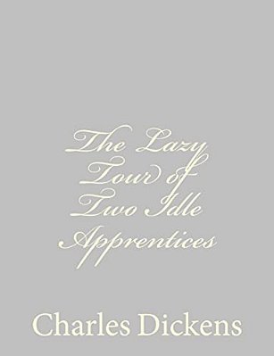 The Lazy Tour Of Two Idle Apprentices-..