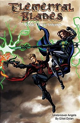 Elemental Blades: Book Three: Inferno-..