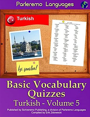 Parleremo Languages Basic Vocabulary Quizzes Turkish - Volume 5-..