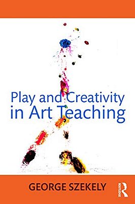 Play And Creativity In Art Teaching-..