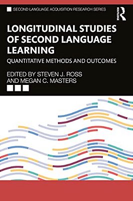 Longitudinal Studies Of Second Language Learning: Quantitative Methods And Outcomes-..