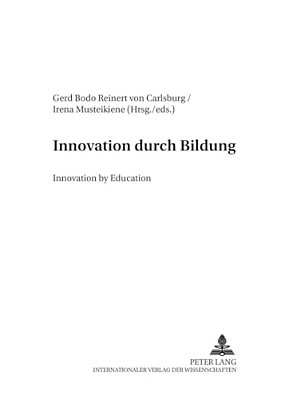 Innovation Durch Bildung- Innovation By Education: Innovation By Education-..