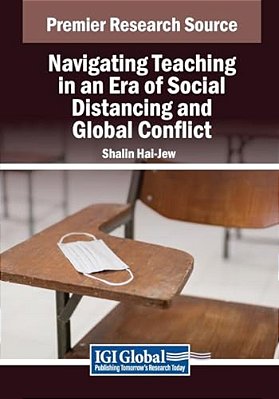 Navigating Teaching In An Era Of Social Distancing And Global Conflict-..