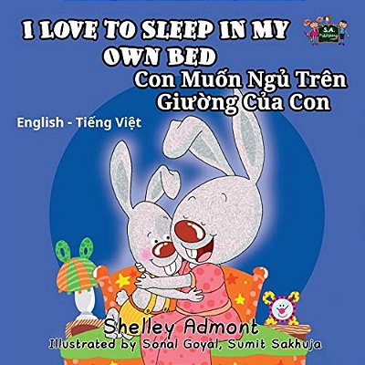 I Love To Sleep In My Own Bed/Con Muon Ngu Tren Giuong Cua Con-..