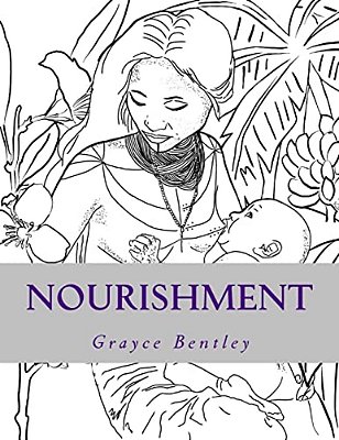 Nourishment: Coloring Book-..