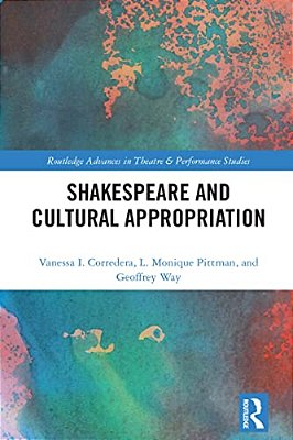 Shakespeare And Cultural Appropriation-..