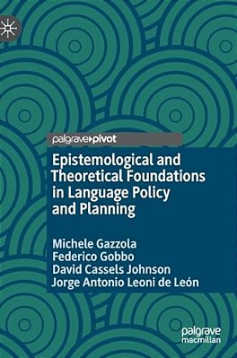 Epistemological And Theoretical Foundations In Language Policy And Planning-..