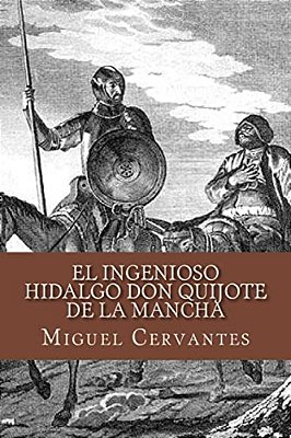 El Ingenioso Hidalgo Don Quijote De La Mancha-..