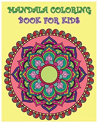 Mandala Coloring Book For Kids: Color Me Happy-..