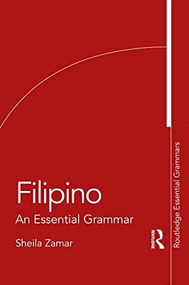 Filipino: An Essential Grammar-..
