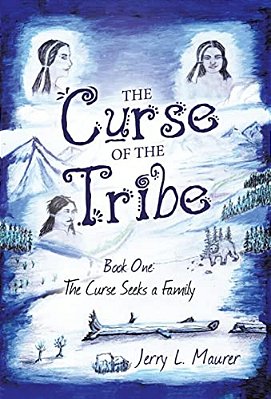 The Curse Of The Tribe: Book One: The Curse Seeks A Family-..