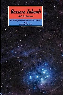 Bessere Zukunft - Heft 04: Heft 04: Inventur-..