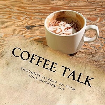 Coffee Talk: Be Still And Sip A Cafe-..