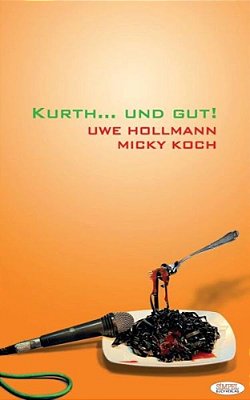 Kurth... Und Gut!-..