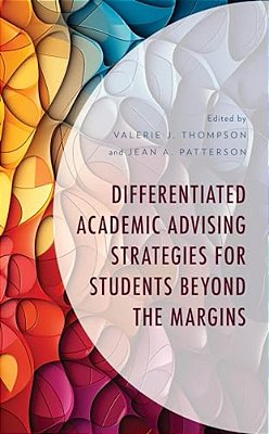 Differentiated Academic Advising Strategies For Students Beyond The Margins-..