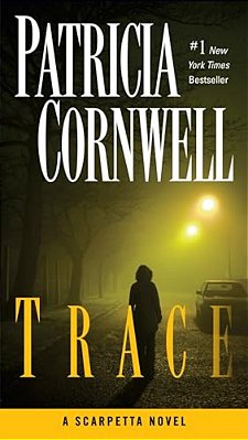 Trace: Scarpetta (Book 13)-..