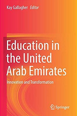 Education In The United Arab Emirates: Innovation And Transformation-..