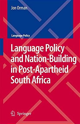 Language Policy And Nation-Building In Post-Apartheid South Africa-..