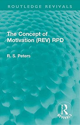 The Concept Of Motivation (Rev) Rpd-..