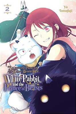 Sacrificial Princess And The King Of Beasts Heir: White Rabbit And The Prince Of Beasts, Vol. 2: Volume 2-..