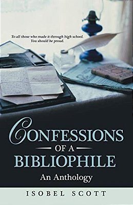 Confessions Of A Bibliophile: An Anthology-..