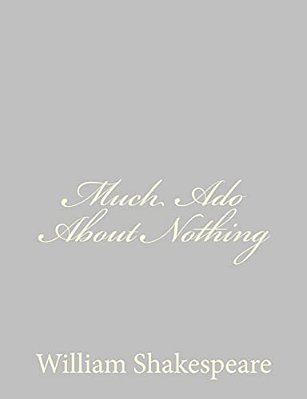 Much Ado About Nothing-..