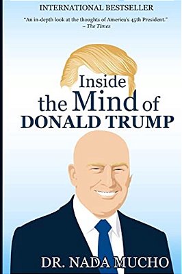 Inside The Mind Of Donald Trump-..
