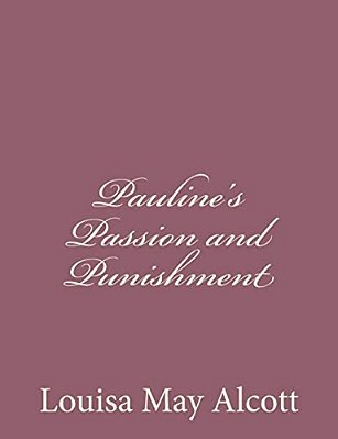 Pauline's Passion And Punishment-..